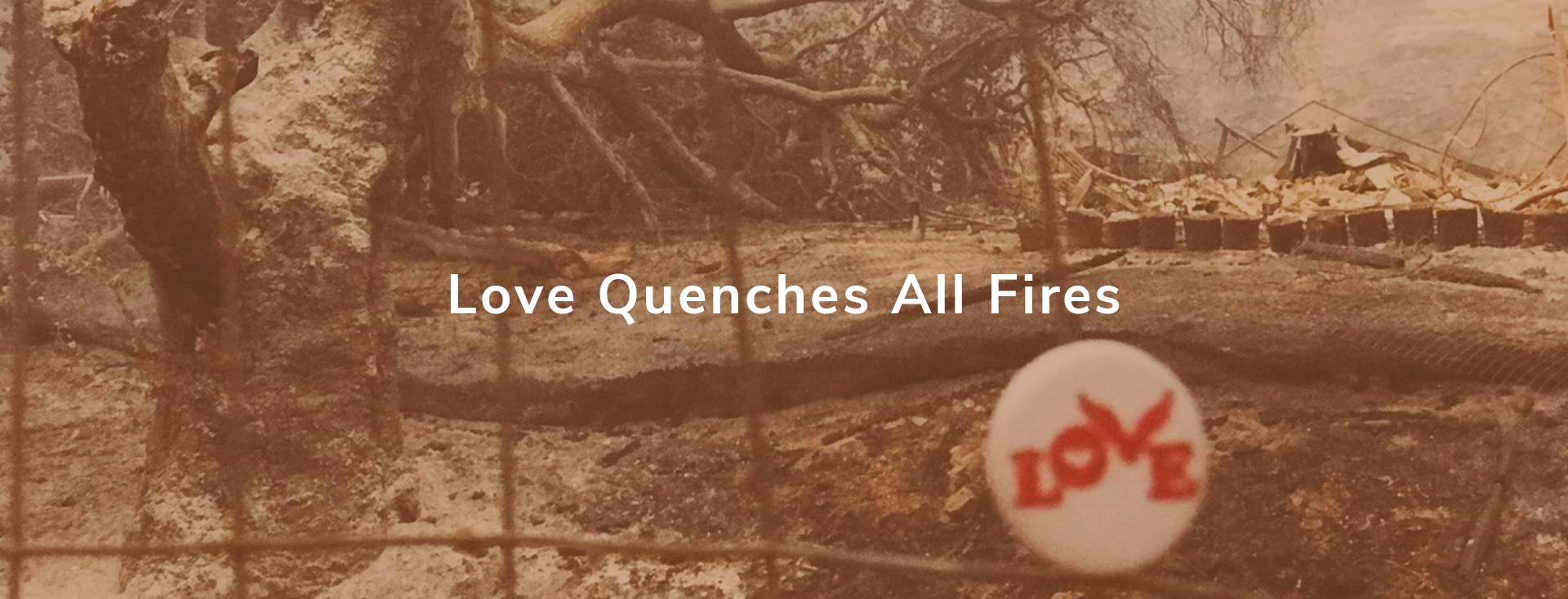 Love Button Quenches All Fires