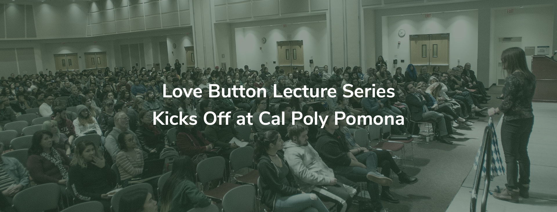 Love Button Lecture Series Kicks Off at Cal Poly Pomona