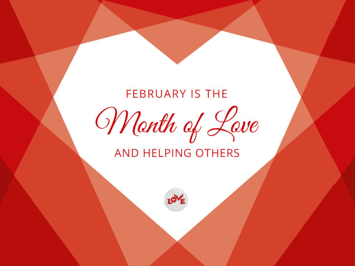 February is the Time to Celebrate Love