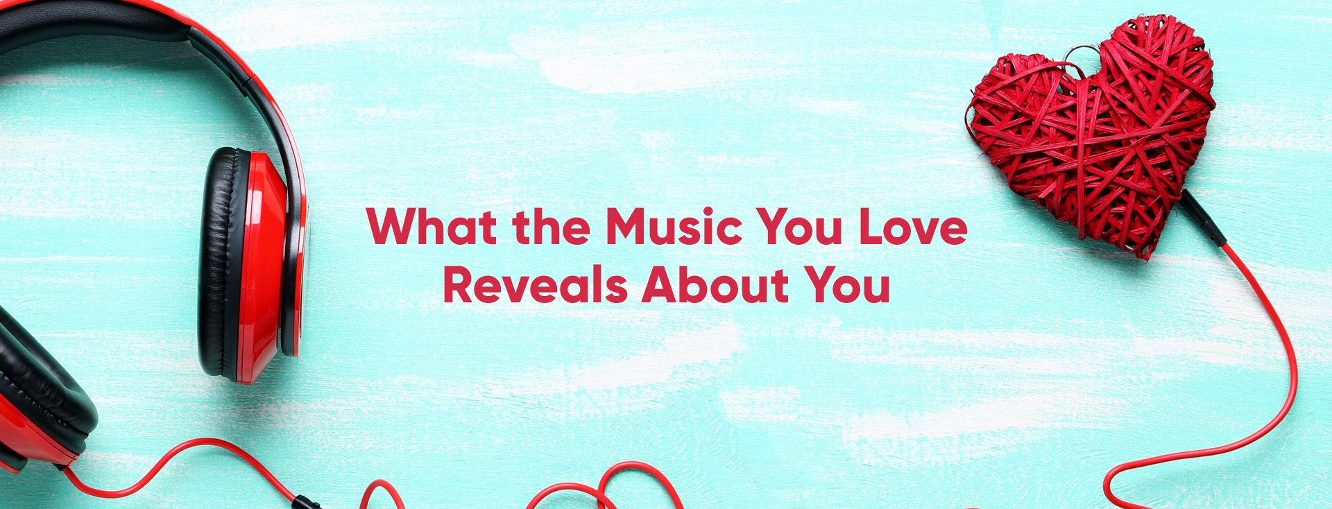 What the Music You Love Reveals About You