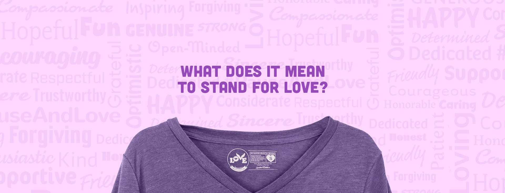 What Does It Mean to Stand for Love?